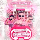 Felipe Santos - Pau do Ladr o