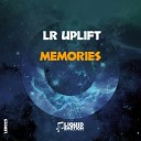 LR Uplift - Memories (Radio Edit)