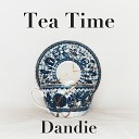 Dandie - Tea Time