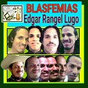 Edgar Rangel Lugo - Ya He Hecho Lo Imposible
