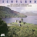 John Ellis And His Highland Country Band - Grand March Schiehallion The 15th Scottish Division The Heights Of…