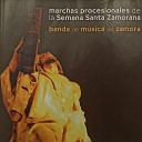Banda de M sica de Zamora - Las Tres Mari as