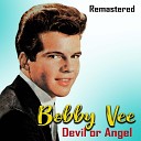Bobby Vee - A Forever Kind of Love Remastered