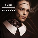 Amir Fuentes - Lunes Xxvi