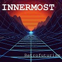 Innermost - Retrofuturism