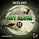 MSTR SND - Not Alone Halloween Special