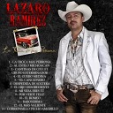 Lazaro Ramirez - Despedida de Soltera