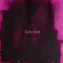 Exhozzy - Crazy mind