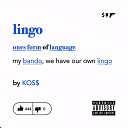 KOS - Lingo Prod by Digital Dealer
