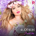 Rayhon feat Lola Yuldasheva - Ko nikmadim