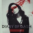 D ary of Dash - Кто если не я