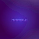 Exhozzy - Mexico Beach