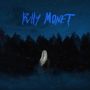 Bully Monet - На тебя на себя