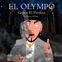 Geyco El Profeta - No Existe el Miedo el Olympo
