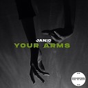 Janic - Your Arms