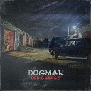 Dogman - Old Garage