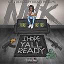 Nuk - When You Gone Stop