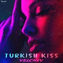 Velchev - Turkish Kiss