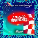 DJ Fabito feat MC Postura MC PR MC LUAN DJ BRYZIONN DA… - Apavoro Megatronico
