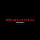 DJ Bruninho 17 - Especial Baile do Bega