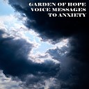 Garden Of Hope - Voice Message