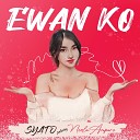 Syato feat Noela Amparo - Ewan Ko