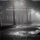Sebastian Riegl - Pleasurable Rain Sounds at Night Pt 6