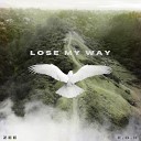 ZEE feat E G R - Lose My Way