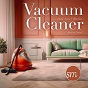 Stefan Zintel - Extra Soft Vacuum Cleaner for Sleeping Babies