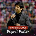Fayzali Fozilov - Chashmi Khumor