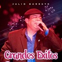 Julio Barreto - El o Yo