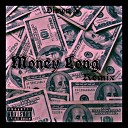 Dimon X - Money Long Remix