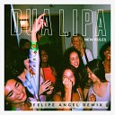 Dua Lipa - New Rules Felipe Angel Remix DEFs Short Edit Intro…