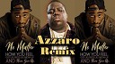 2Pac remix feat biggie smalls - Azzaro