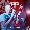 Roman Messer Richard Bedford - Breathe Suanda 322 Exclusive Ahmed Helmy…