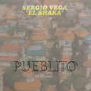 Sergio Vega El Shaka - Con Tu Imagen