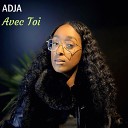 Adja - Avec toi