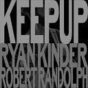 Ryan Kinder Robert Randolph - Keep Up