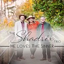 The Shadrix Trio - Even If I Stand Alone