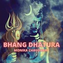 Monika Chaudhary - Bhang Dhatura