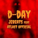 JEBeats feat Atlast Official - D Day