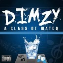 Dimzy - A Glass Of Water