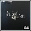 The Knee Grow Foot Sacks - Jig Is Up