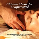 Asian Meditation Music Collective - Chinese Music for Acupressure