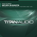 Factoria - Seven Summits Factoria Remix