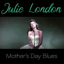 Julie London - Cry Me A River