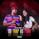 Equil brio Sonoro feat Rhai - Do Trap ao Funk