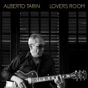 ALBERTO TARIN feat Fred Reiter - It Must Be You