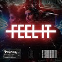PROMI5E - Feel It Extended Mix