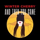 Winter Cherry - Moment in Time